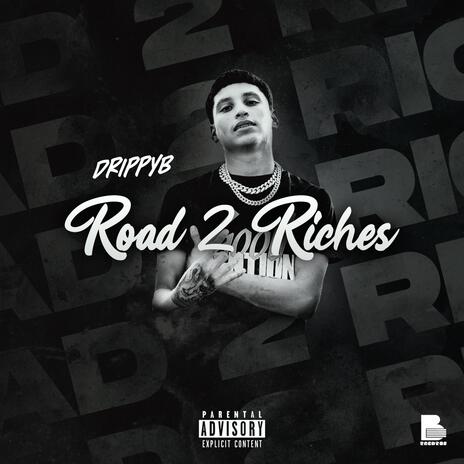 Road 2 Riches | Boomplay Music