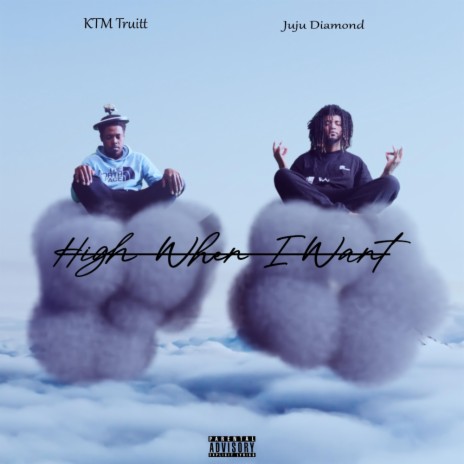 High When I Want ft. Juju Diamond | Boomplay Music