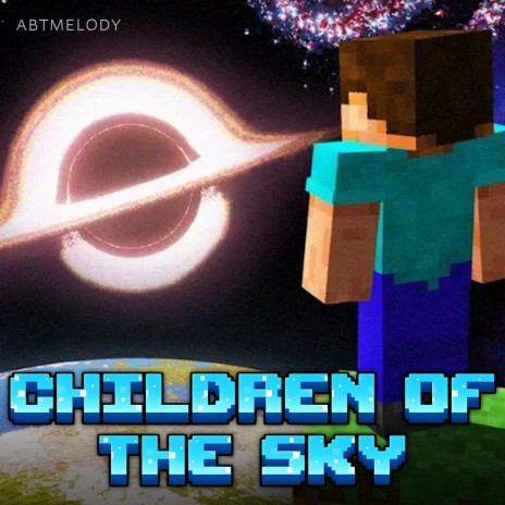 Children of the Sky | Boomplay Music