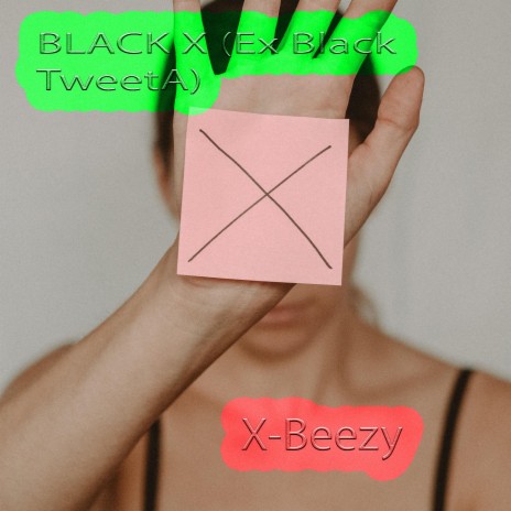 BLACK X (Ex Black TweetA)