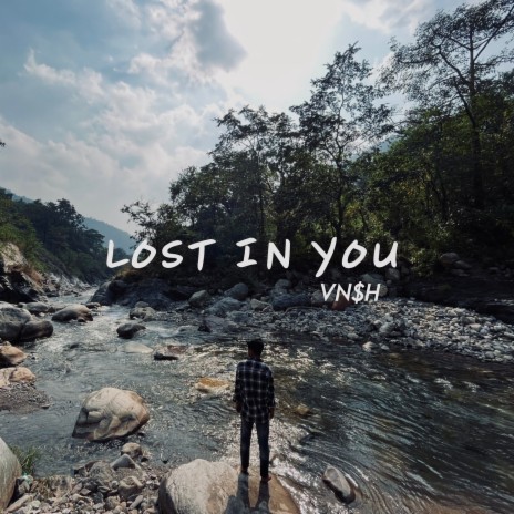 Lost in You | Boomplay Music