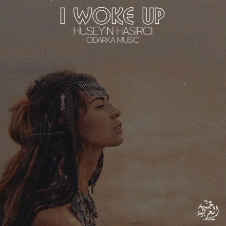 I Woke Up ft. Odarka music | Boomplay Music