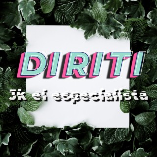 DIRITI JK EL ESPECIALISTA