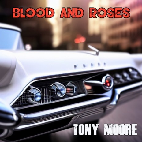 Blood and Roses | Boomplay Music