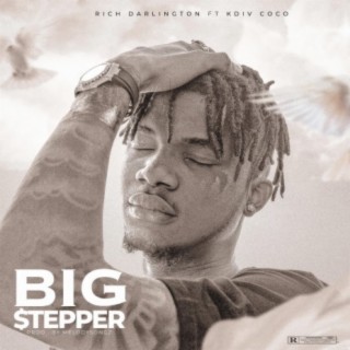 BIG STEPPER ft. KDIV COCO lyrics | Boomplay Music