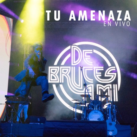 Tu Amenaza (En Vivo) | Boomplay Music