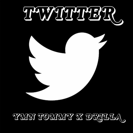 Twitter ft. Drilla | Boomplay Music