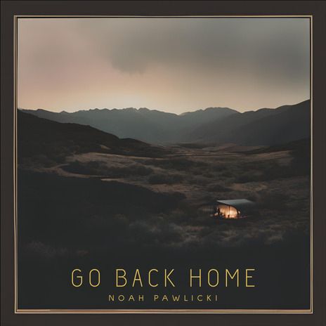 Go Back Home | Boomplay Music