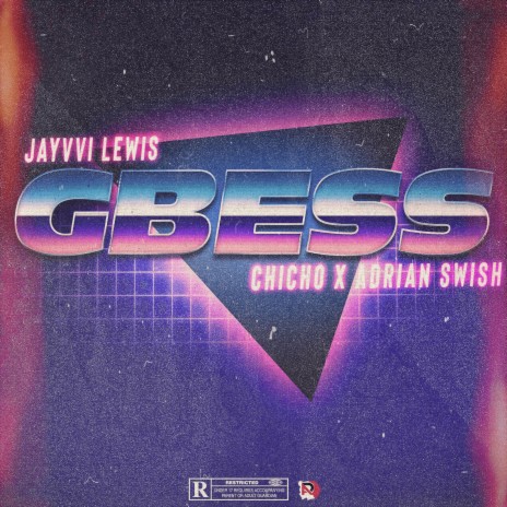 Gbess ft. Jayvvi Lewis & Adrian Swish | Boomplay Music