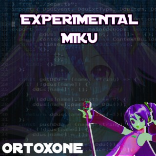 Experimental Miku