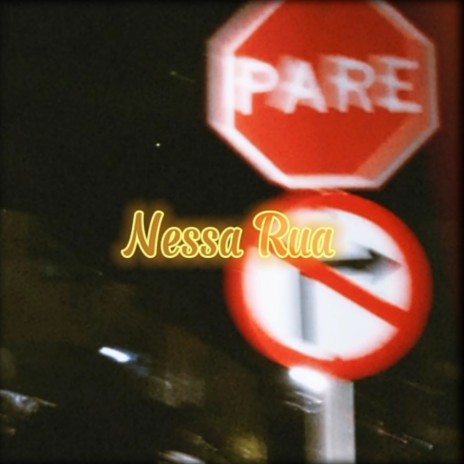 Nessa Rua | Boomplay Music