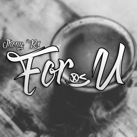 For U | Boomplay Music