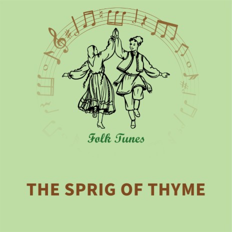 The sprig of thyme | Boomplay Music