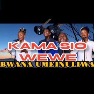 BWANA UMEINULIWA KAMA SIO WEWE NINGEKUWA WAPI MIMI AND NASEMA AHSANTE (Original)