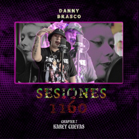 Karey Cuevas: Sesiones 1160, Chapter 7 ft. Karey Cuevas | Boomplay Music