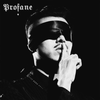 Profane lyrics | Boomplay Music