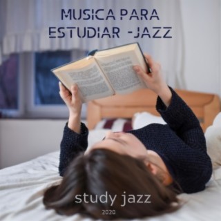 Musica Para Estudiar -jazz