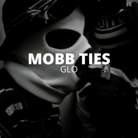 MOBB TIES | Boomplay Music