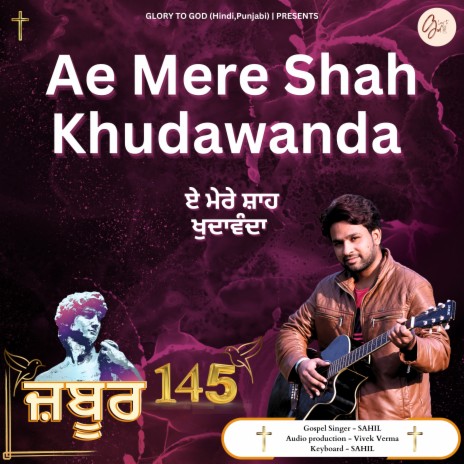Ae Mere Shah Khudawanda ft. Vivek Verma