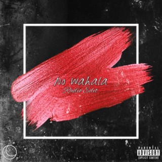 No Wahala (Radio Edit)