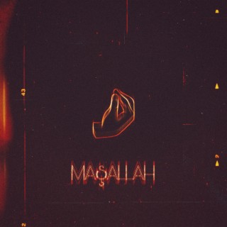 MAŞALLAH lyrics | Boomplay Music