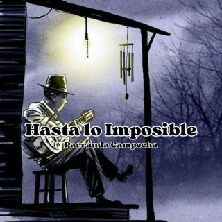 Hasta lo imposible