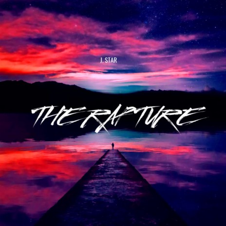 The Rapture | Boomplay Music