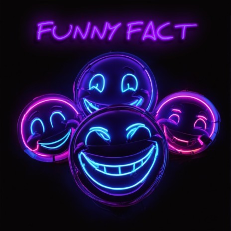 Funny Fact (One Take) | Boomplay Music
