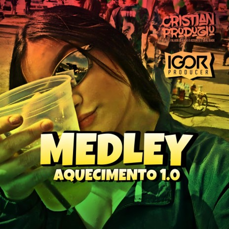 Medley Aquecimento 1.0 ft. Igor Producer | Boomplay Music