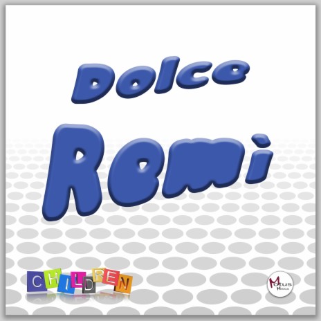 Dolce Remì ft. Raffaella Pirovano