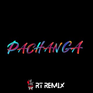 Pachanga (RT Remix)