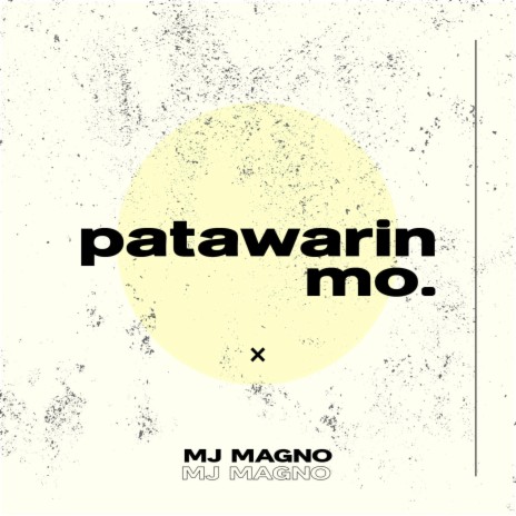 Patawarin Mo | Boomplay Music