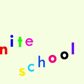 Nite School 2