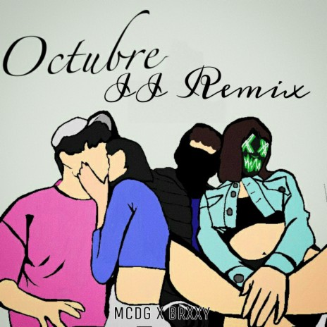 Octubre II (Remix) ft. BRXXY | Boomplay Music