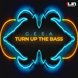 Turn Up The Bass