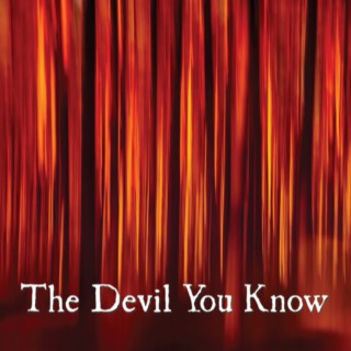 The Devil You Know