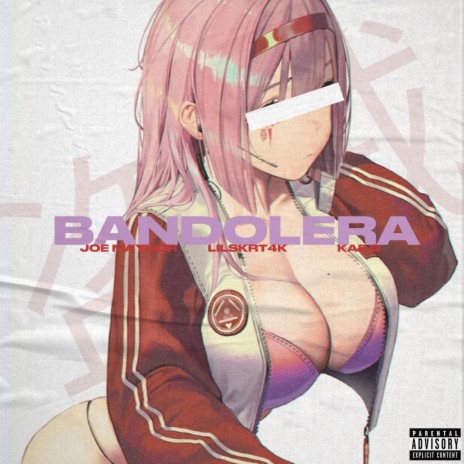 Bandolera ft. Joe Maynor & Kae G | Boomplay Music