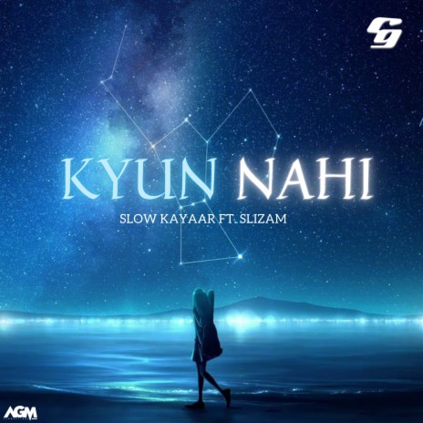 Kyun Nahi ft. SLIZAM | Boomplay Music