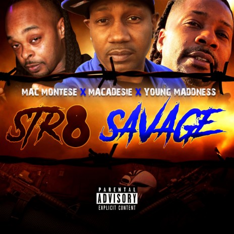 Str8 Savage (Remix) ft. Young Maddness & Macadesie | Boomplay Music