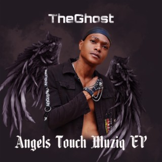 ANGELS TOUCH MUZIQ EP