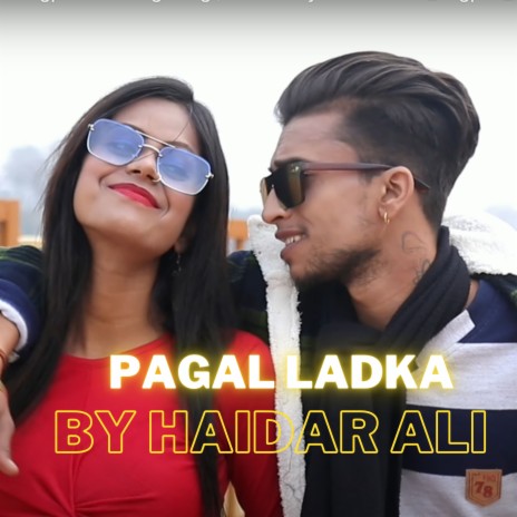 PAGAL LADKA | Boomplay Music