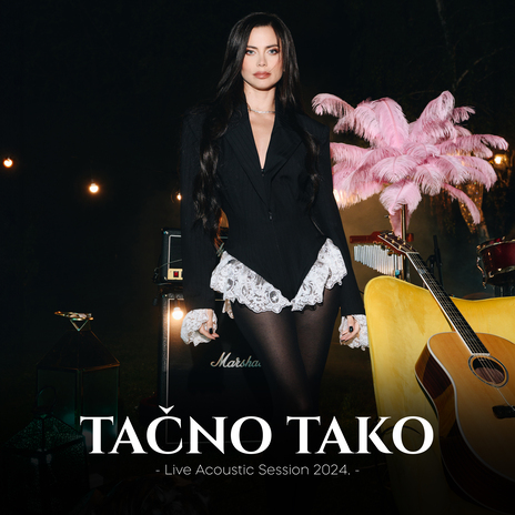 Tačno tako (Live Acoustic Session 2024) | Boomplay Music