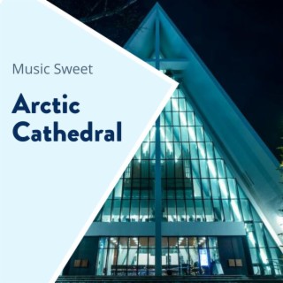 Arctic Cathedral