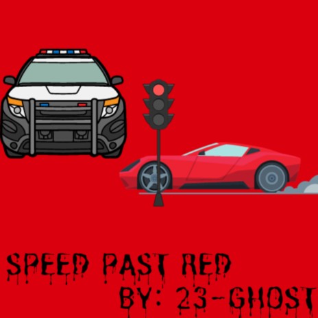 SPEED PAST RED | Boomplay Music