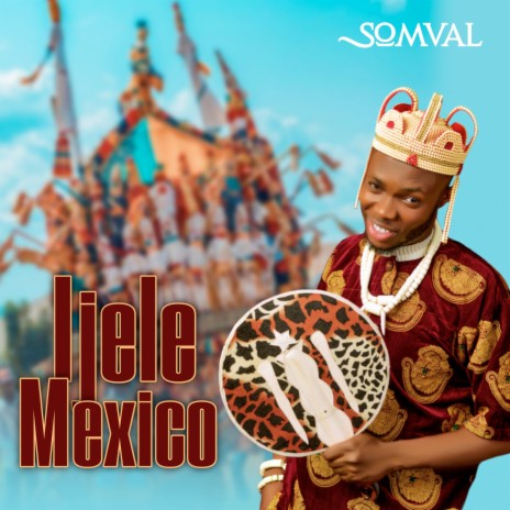 Ijele Mexico | Boomplay Music