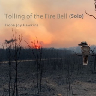 Tolling of the Fire Bell (Solo)
