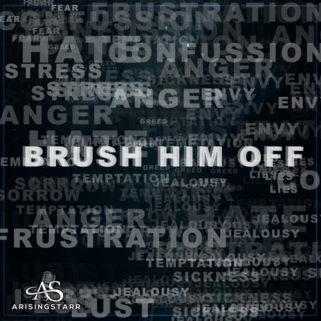 Brush Him Off | Boomplay Music