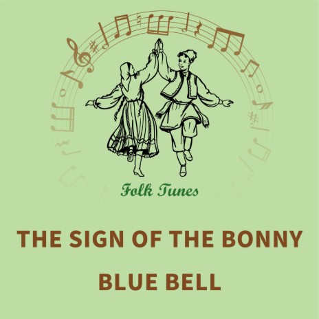 The sign of the Bonny Blue Bell | Boomplay Music