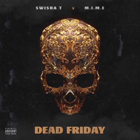 Deadfriday! ft. M.I.M.E | Boomplay Music