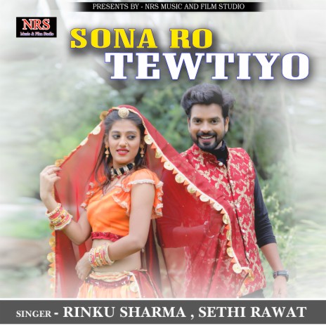 Sona Ro Tewtiyo ft. Sethi Rawat | Boomplay Music